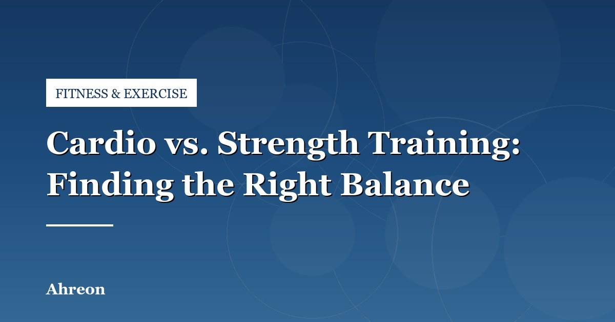 Balancing Resistance Training with Aerobic Conditioning for Optimal Health