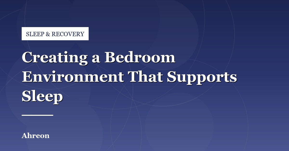 Optimizing Temperature, Lighting, and Noise for Restful Sleep