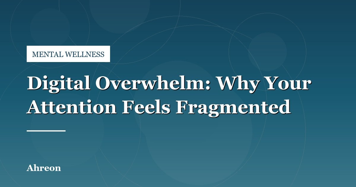 Why Constant Notifications Fragment Focus and How to Restore Deep Attention
