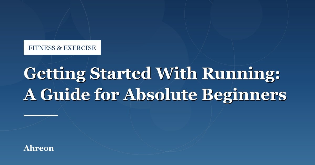 A Safe and Sustainable Introduction to Running for Novice Athletes