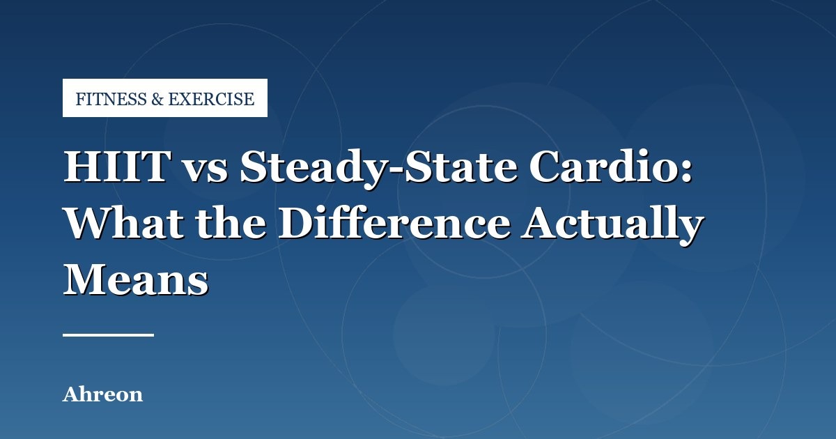 High-Intensity Intervals vs. Low-Intensity Steady Cardio: Choosing What Fits